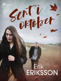 Sent i oktober (eBook, ePUB) - Eriksson, Erik