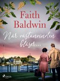 När västanvinden blåser... (eBook, ePUB)