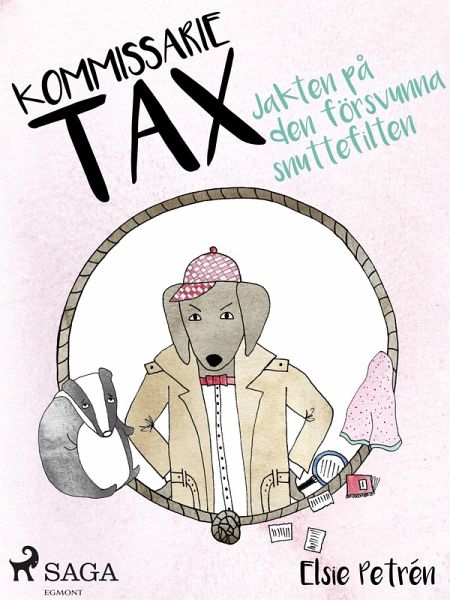 Kommissarie Tax: Jakten på den försvunna snuttefilten (eBook, ePUB) Kommissarie Tax: Jakten på den försvunna snuttefilten (eBook, ePUB)