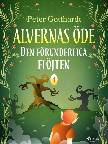 Alvernas öde 4: Den förunderliga flöjten (eBook, ePUB) Alvernas öde 4: Den förunderliga flöjten (eBook, ePUB)