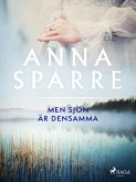 Men sjön är densamma (eBook, ePUB)