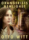 Orangeriets hemlighet (eBook, ePUB)