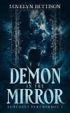 Demon in the Mirror (Suncoast Paranormal, #5) (eBook, ePUB)