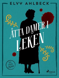 Cover Åtta damer i leken (eBook, ePUB)