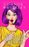 The Mind Reading Creeper: A Matildia Plum Fantasy Short Story (Matilda Plum Contemporary Fantasy Stories, #3) (eBook, ePUB)