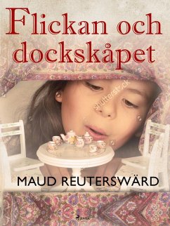 Flickan och dockskåpet (eBook, ePUB) - Reuterswärd, Maud