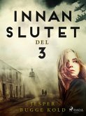 Innan slutet del 3 (eBook, ePUB)