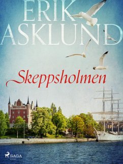 Skeppsholmen (eBook, ePUB) - Asklund, Erik