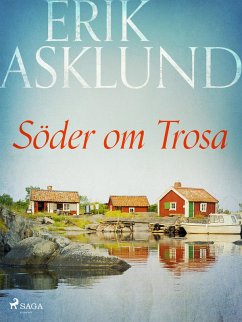 Söder om Trosa (eBook, ePUB) - Asklund, Erik