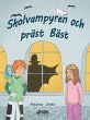 Skolvampyren och präst Bäst (eBook,... - Bild 1