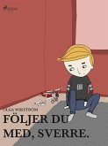 Följer du med, Sverre. (eBook, ePUB)