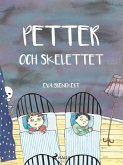 PETTER OCH SKELETTET - VERSALER (eBook, ePUB) PETTER OCH SKELETTET - VERSALER (eBook, ePUB)