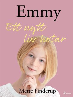 Cover Emmy 1 - Ett nytt liv hotar (eBook, ePUB)