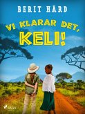 Vi klarar det, Keli! (eBook, ePUB)