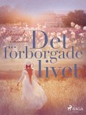 Det förborgade livet (eBook, ePUB)