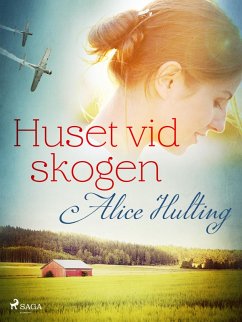 Huset vid skogen (eBook, ePUB) - Hulting, Alice