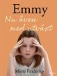Emmy 6 - nu även med utväxt (eBook,... - Bild 1