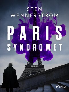 Parissyndromet (eBook, ePUB) - Wennerström, Sten