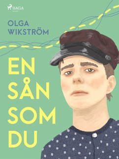 En sån som du! (eBook, ePUB) - Wikström, Olga