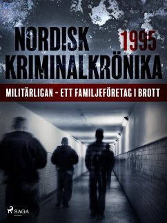 Militärligan - ett familjeföretag i brott (eBook, ePUB)