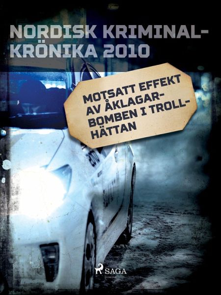 Motsatt effekt av åklagarbomben i Trollhättan (eBook, ePUB)