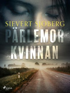 Pärlemorkvinnan (eBook, ePUB) - Sjöberg, Sievert