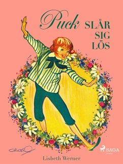 Puck slår sig lös (eBook, ePUB) - Werner, Lisbeth