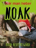 När man heter Noak (eBook, ePUB)