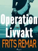 Operation Livvakt (eBook, ePUB)