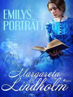Emilys porträtt (eBook, ePUB) - Lindholm, Margareta
