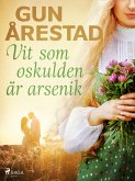 Vit som oskulden är arsenik (eBook, ePUB)