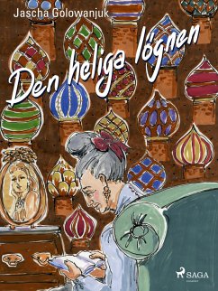 Den heliga lögnen (eBook, ePUB) - Golowanjuk, Jascha