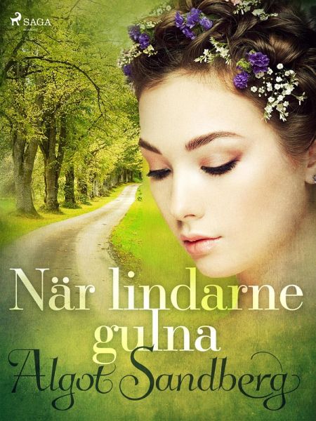 När lindarne gulna (eBook, ePUB) När lindarne gulna (eBook, ePUB)