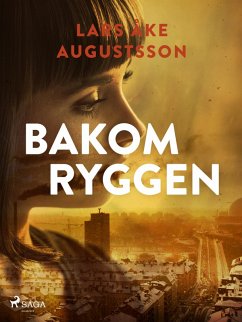 Bakom ryggen (eBook, ePUB) - Augustsson, Lars Åke