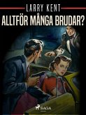 Alltför många brudar? (eBook, ePUB)