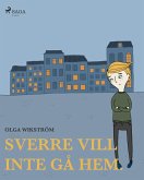 Sverre vill inte gå hem. (eBook, ePUB)