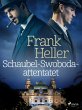 Schaubel-Swoboda-attentatet (eBook,... - Bild 1