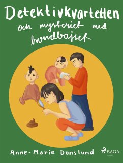 Detektivkvartetten och mysteriet med hundbajset (eBook, ePUB) - Donslund, Anne-Marie