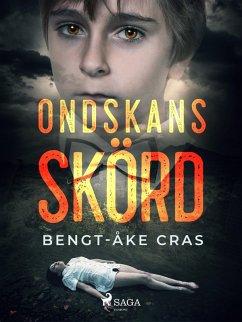 Ondskans skörd (eBook, ePUB) - Cras, Bengt-Åke