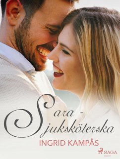 Sara - sjuksköterska (eBook, ePUB) - Kampås, Ingrid