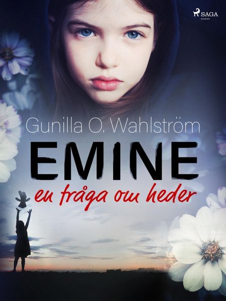Emine: en fråga om heder (eBook, ePUB) Emine: en fråga om heder (eBook, ePUB)