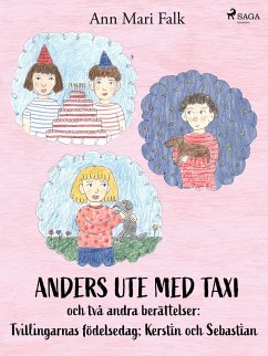 Anders ute med Taxi och två andra berättelser (eBook, ePUB) - Falk, Ann Mari