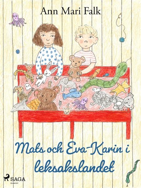 Mats och Eva-Karin i leksakslandet (eBook, ePUB) Mats och Eva-Karin i leksakslandet (eBook, ePUB)