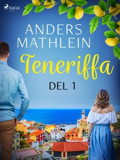 Teneriffa del 1 (eBook, ePUB) - Mathlein, Anders