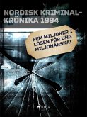 Fem miljoner i lösen för ung miljonärska! (eBook, ePUB)