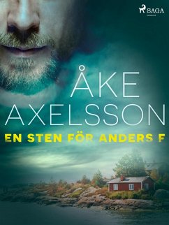 En sten för Anders F (eBook, ePUB) - Axelsson, Åke