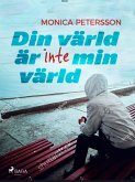Din värld är inte min värld (eBook, ePUB) Din värld är inte min värld (eBook, ePUB)