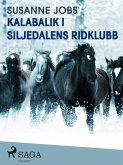 Kalabalik i Siljedalens ridklubb (eBook, ePUB)