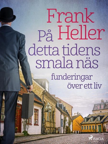 På detta tidens smala näs: funderingar över ett liv (eBook, ePUB) På detta tidens smala näs: funderingar över ett liv (eBook, ePUB)