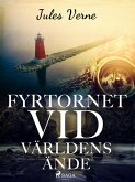 Fyrtornet vid världens ände (eBook, ePUB)